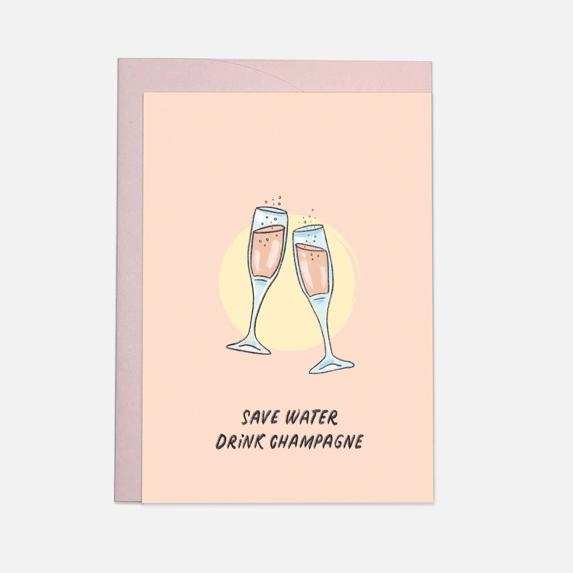 Drink Champagne Greeting Card