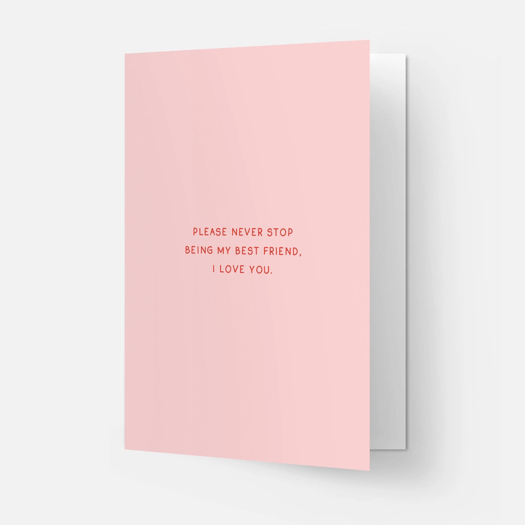 Never Stop Best Friend Card