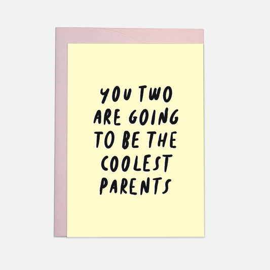 Coolest Parents Greeting Card