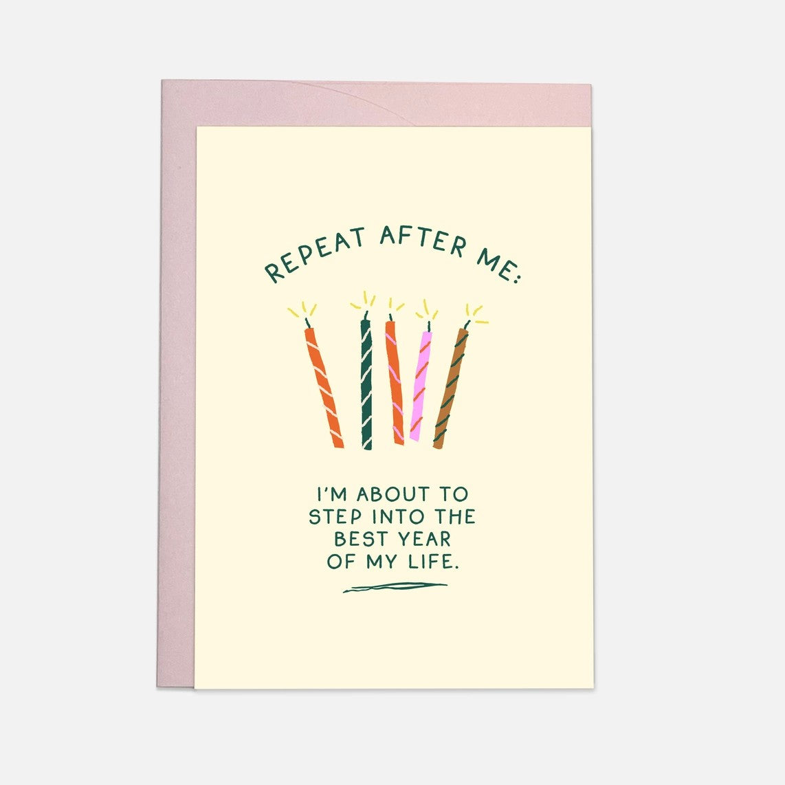 Repeat After Me Greeting Card