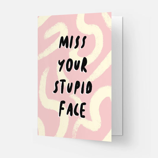 Stupid Face Card